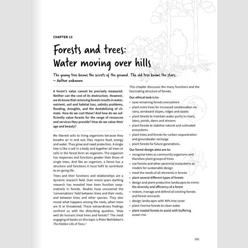 Earth Restorer&#39;s Guide to Permaculture Page 181 - Chapter 13 &quot;Forests and Trees: Water Moving Over Hills&quot;.