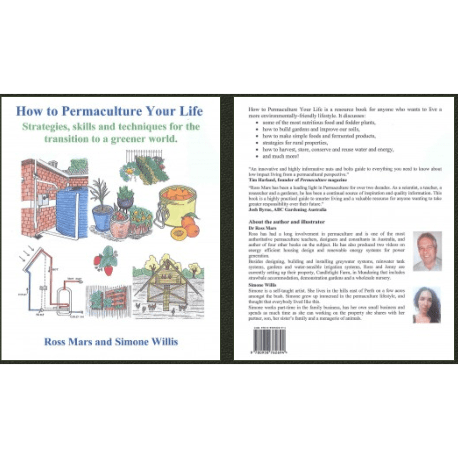 How To Permaculture Your Life by Ross Mars and Simone Willis