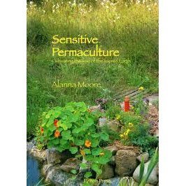 Sensitive Permaculture by Alanna Moore