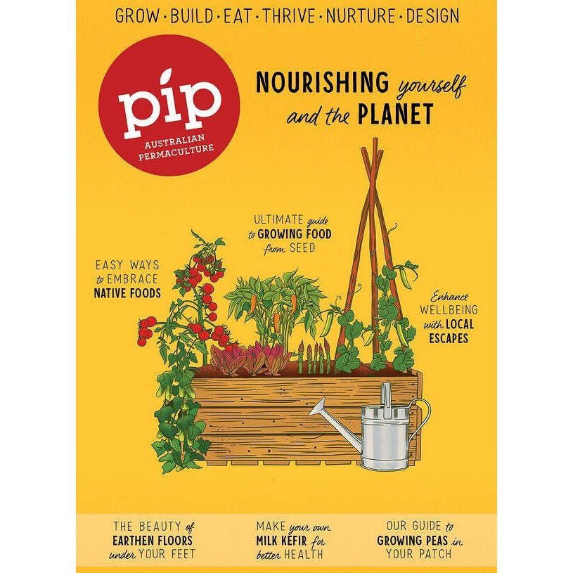 Pip Magazine - Issue 21 - Nourish Yourself and the Planet - Urban Revolution